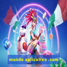 mundo aplicativo .com